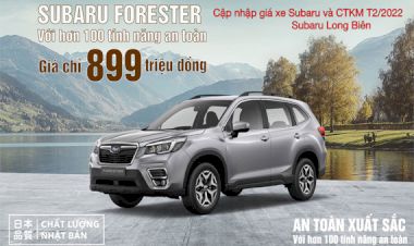 Giá xe subaru mới nhất và chương trình khuyến mãi tháng 02/2022- Subaru Long Biên
