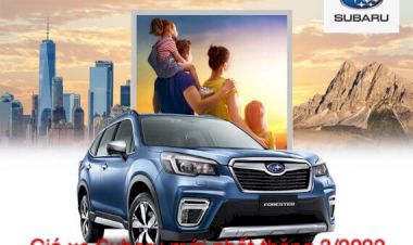 Cập nhập giá xe Subaru và chương trình khuyến mãi mới nhất tháng 03.2022