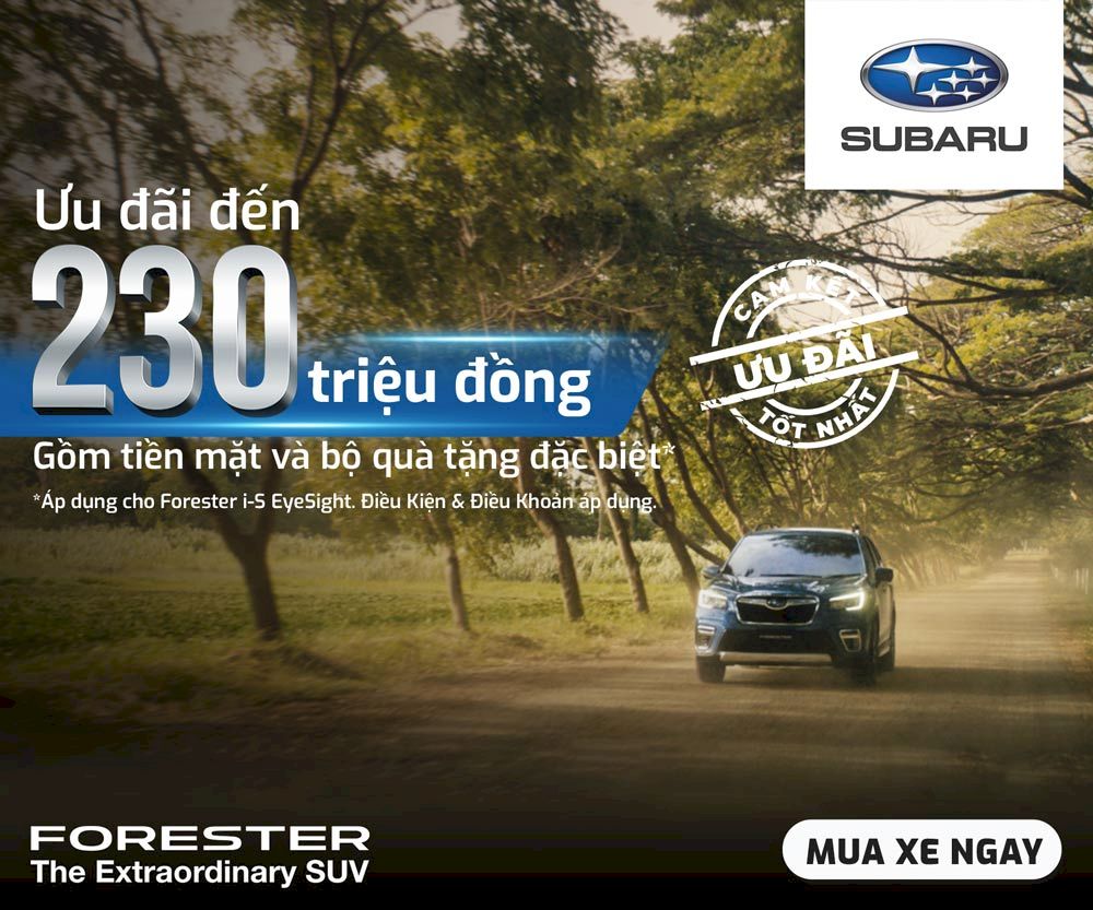 Trái ngược xu hướng “bia kèm lạc”, Subaru Forester đang giảm giá 230 triệu đồng, đi kèm một loạt quà tặng đáng tiền