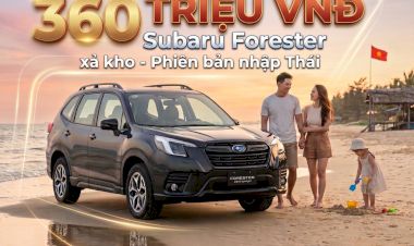 Subaru Forester nhập Thái Lan tháng 7/2026: Giảm ngay 360 triệu,  giá xe từ 799 Triệu